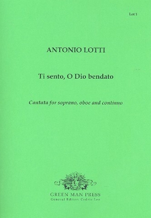 Ti sento o Dio bendato for soprano, oboe and Bc score and parts