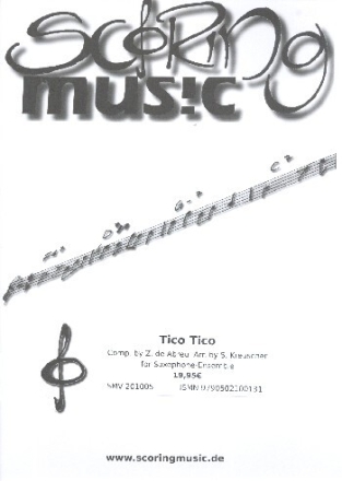 Tico Tico f�r 3-5 Saxophone (Klavier ad lib) Partitur und Stimmen
