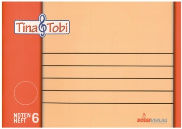 Tina und Tobi Notenheft 6 (6 Systeme)