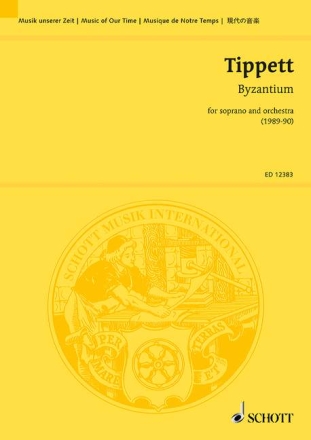 Tippett, Sir Michael Byzantium f�r Sopran und Orchester Studienpartitur