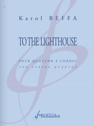 To the Lighthouse pour quatuor � cordes partition et parties