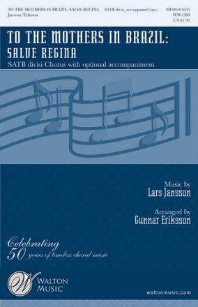 To the mothers in Brazil Salve Regina for mixed chorus with opt. accompaniment score (la)