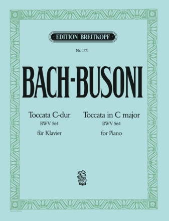 Toccata, Adagio und Fuge C-Dur BWV564 f�r Orgel Ausgabe f�r Klavier