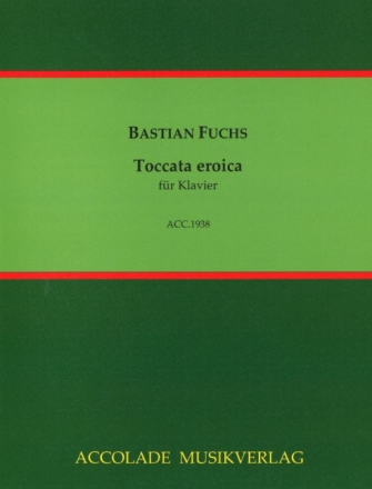Toccata eroica f�r Klavier