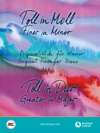 Toll in Moll - Toll in Dur (+Online Audio) f�r Klavier Set