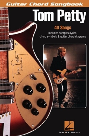 Tom Petty: Guitar Chord Songbook LYRICS/CHORD SYMBOLS/GUITAR BOXES