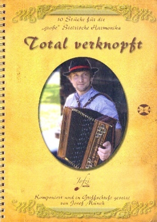 Total verknopft f�r steirische Harmonika in Griffschrift
