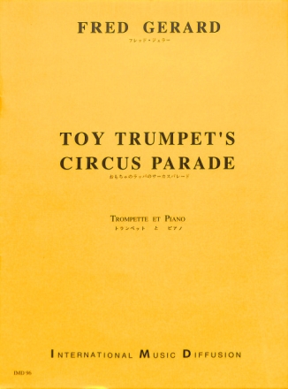 Toy Trumpet's Circus Parade pour trompette et piano