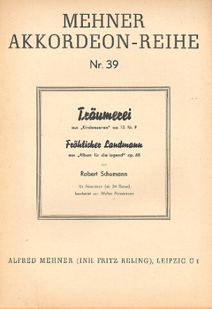 Tr�umerei op.15,7 und Fr�hlicher Landmann aus op.68 f�r Akkordeon