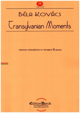 Transylvanian Moments for soprano saxophone (tarogato) and piano