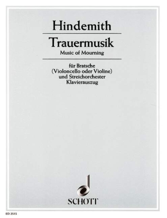Trauermusik f�r Viola (Violine, Violoncello) und Streichorchester Klavierauszug mit Solostimme