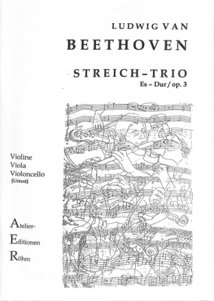 Trio Es-Dur op.3 f�r Violine, Viola und Violoncello Partitur und Stimmen