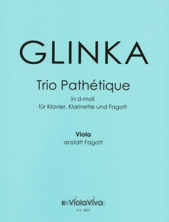 Trio path�tique d-Moll f�r Klarinette, Fagott und Klavier f�r Violine, Viola und Klavier 2 alternative Streicherstimmen