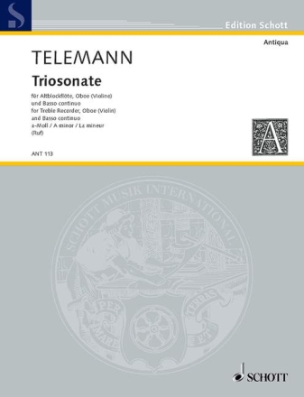 Triosonate a-Moll f�r Alt-Blockfl�te, Oboe (Violine) und Basso continuo, Violoncello (Vi
