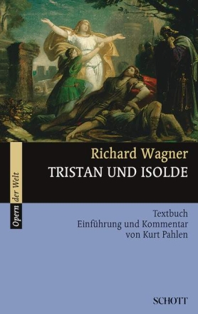 Tristan und Isolde Textbuch, Einf�hrung und Kommentar