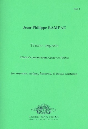 Tristes appr�ts for soprano, bassoon, strings and bc 2 scores and parts