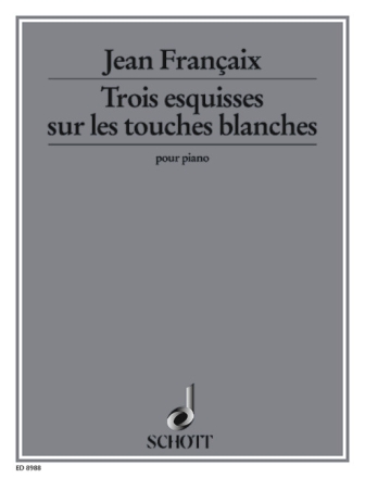 Trois esquisses sur les touches blanches f�r Klavier