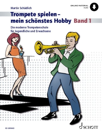 Trompete spielen - mein sch�nstes Hobby Band 1 (+Online Audio) f�r Trompete