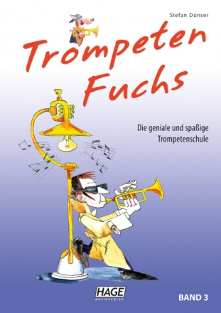 Trompeten-Fuchs Band 3 (+QR-Codes) Lernmethode f�r schlaue Trompetenf�chse und solche die es werden wollen