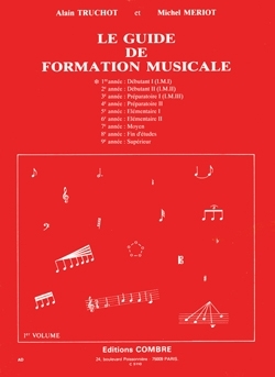 TRUCHOT Alain / MERIOT Michel Guide de formation musicale Vol.1 - d�butant 1 formation musicale Partition