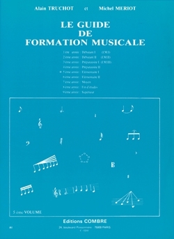 TRUCHOT Alain / MERIOT Michel Guide de formation musicale Vol.5 - �l�mentaire 1 formation musicale Partition