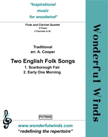 TWO ENGLISH FOLK SONGS Flute and Clarinet Quartet: 2 Fls, 2 Bb Cls