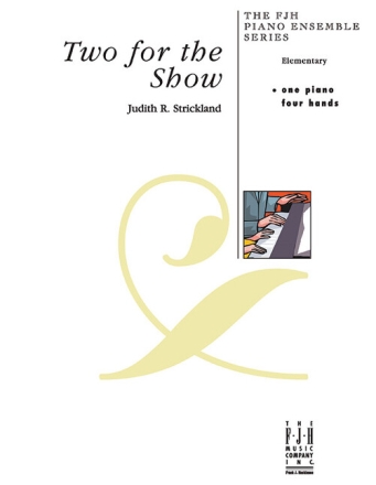 Two for the Show  for one piano four hands