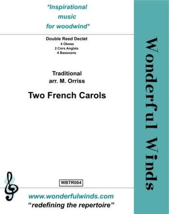 Two French Carols Double Reed Dectet: 4 Obs, 2 CAs, 4 Bsns