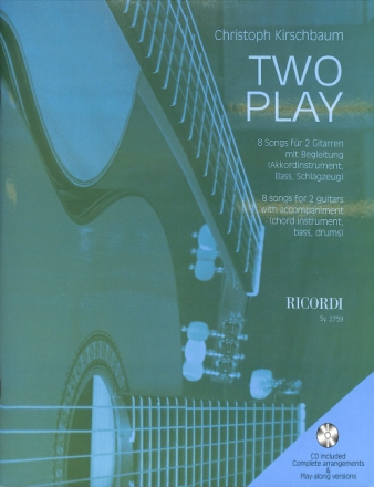 Two play (+CD) 8 Songs f�r 2 Gitarren mit Begleitung (Akkordinstrument, Ba�, Schlagzeug)