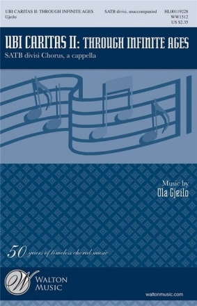 Ubi Caritas no.2 - Trough infinite Ages for mixed chorus a cappella score