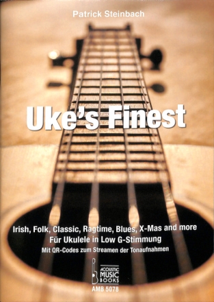 Uke's Finest - Irish, Folk, Classic, Ragtime, X-Mas and more f�r Ukulele/Tabulatur in Low G-Stimmung