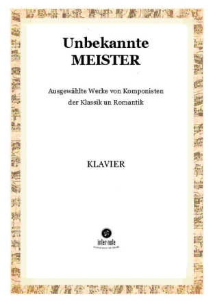 Unbekannte Klaviermusik f�r Klavier