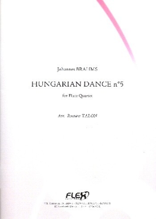 Ungarischer Tanz Nr.5 f�r 4 Fl�ten Partitur und Stimmen