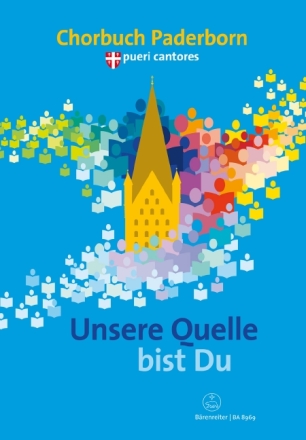 Unsere Quelle bist du f�r Chor (gem/gleich/Kinderchor) (z.T. mit Tasteninstrument) Partitur