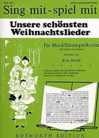 Unsere sch�nsten Weihnachtslieder f�r 4 Blockfl�ten (SATB) Spielpartitur