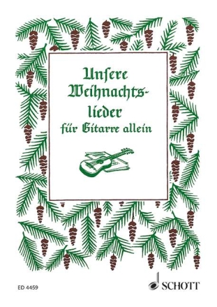 Unsere Weihnachtslieder f�r Gitarre