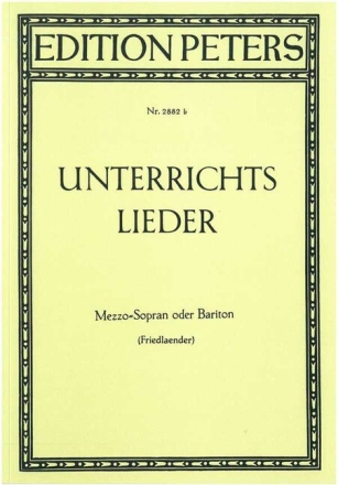 Unterrichtslieder - 60 ber�hmte Lieder f�r mittlere Singstimme und Klavier
