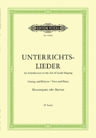 Unterrichtslieder f�r Mezzosopran (Bariton) und Klavier