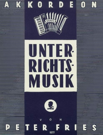 Unterrichtsmusik Band 2 f�r Akkordeon