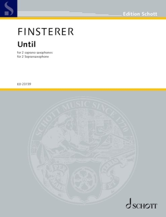 Until f�r 2 Sopransaxophone Partitur und Stimmen