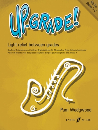 Up-Grade for alto saxophone grades 1-2