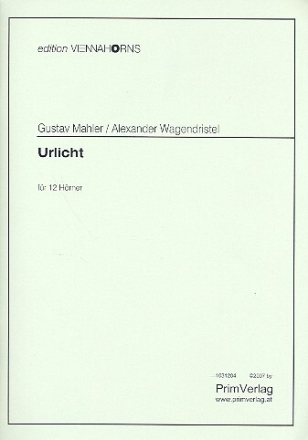 Urlicht f�r 12 H�rner Partitur und Stimmen