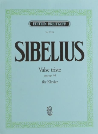 Valse triste aus der B�hnenmusik zu 'Kuolema' op.44 f�r Klavier
