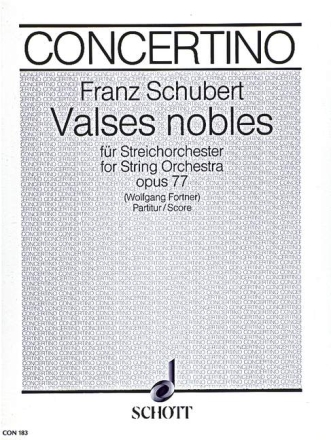 Valses nobles op. 77 D 969 f�r Streichorchester Partitur