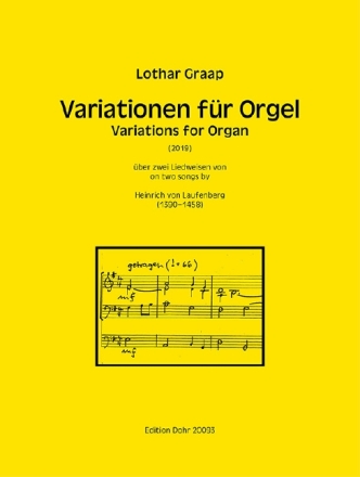 Variationen �ber 2 Liedweisen von Heinrich von Laufenberg (1390-1458) f�r Orgel