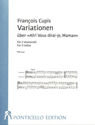 Variationen �ber 'Ah ! Vous dirai-je, Maman' f�r 2 Violoncelli Spielpartitur