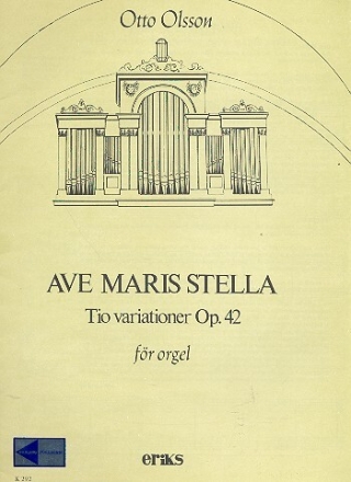 Variationen �ber Ave Maris Stella op.42 f�r Orgel