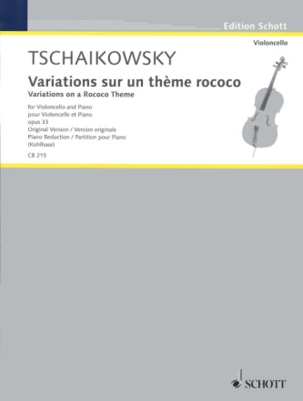 Variationen �ber ein Rokoko-Thema op.33 f�r Violoncello und Orchester f�r Violoncello und Klavier