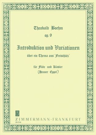 Variationen �ber ein Thema aus 'Der Freisch�tz' op.9 f�r Fl�te und Klavier