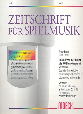 Variationen �ber 'Im M�rzen der Bauer die R�sslein einspannt' f�r 3 Blockfl�ten (SAT) Partitur